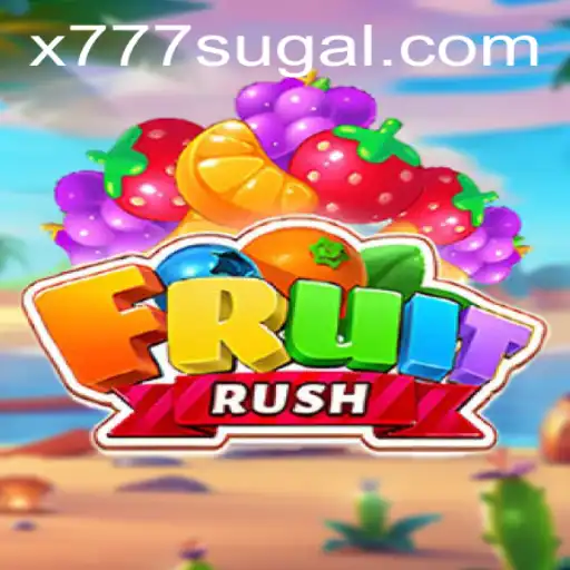 Unveiling FruitRush: A New Era in Gaming with X777
